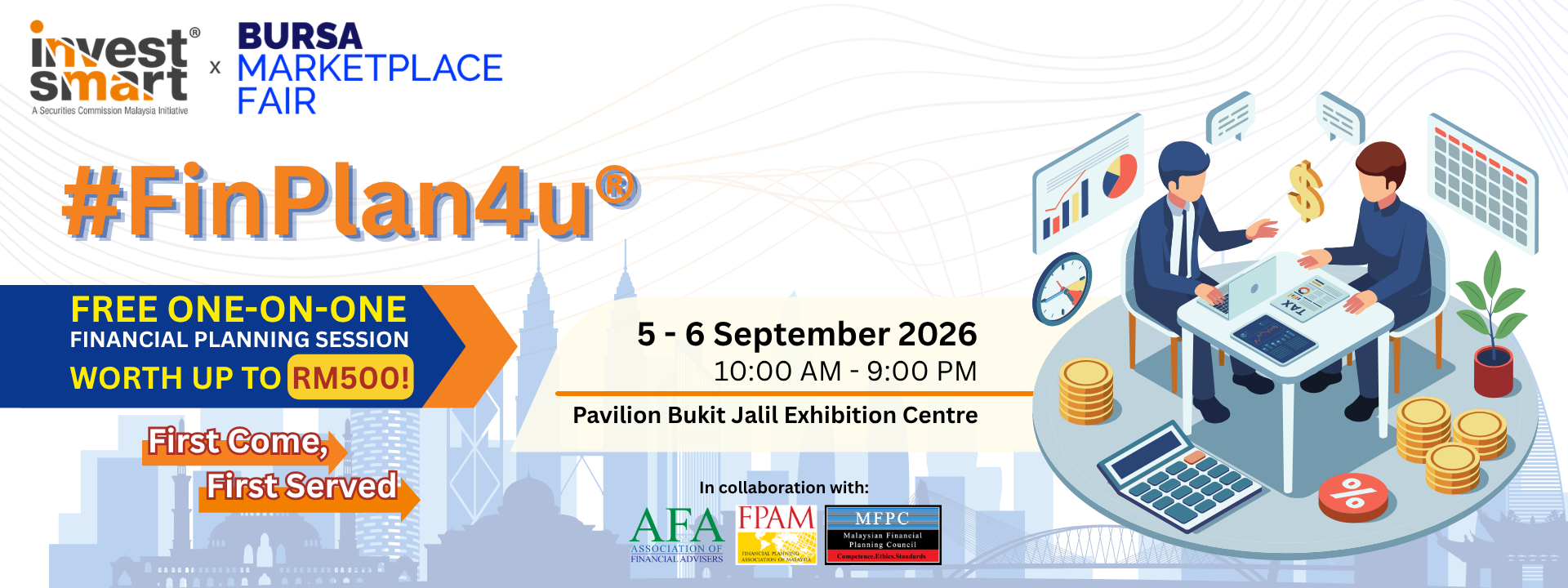 #FinPlan4u free one-on-one financial planning session worth up to RM500, first come first served.
